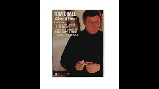 Tom T. Hall &quot;About Love&quot; complete vinyl album