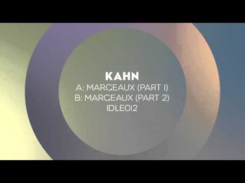 Kahn 'Margeaux (Part 1)' / 'Margeaux (Part 2)' (IDLE012)