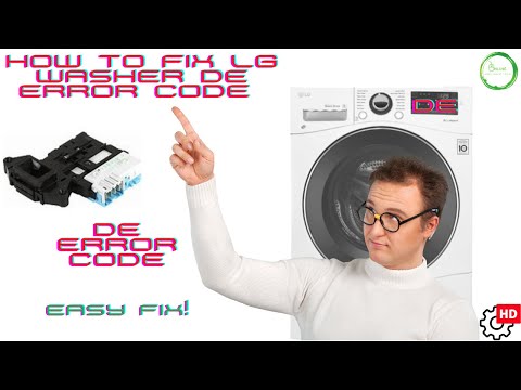 How to Fix LG Washer DE Error Code [ Easy Fix ] Also for DE1 & De2 Errors