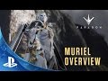 Paragon - Hero Overview: Muriel | PS4