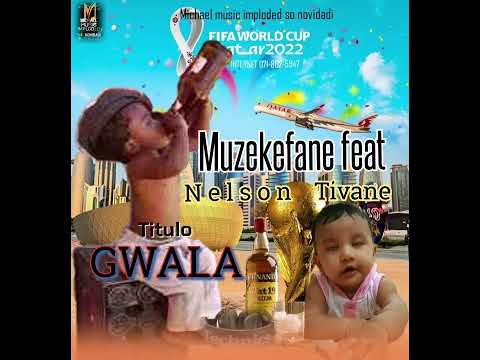 Muzekefane feat Nelson Tivane _ gwala awuna ushaka( 15 Dec 2022) oficial M-M-I-S-N