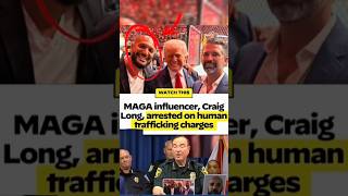 MAGA Influencer Craig Long ARRESTED in Florida Human Trafficking