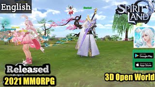Spirit Land  | English New 2021 MMORPG Open World | Android Gameplay