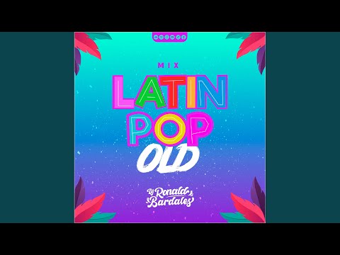 Latin Pop Old
