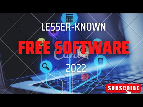 Free Software You Probably Didn't Know Existed! 2022