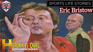 Eric Bristow: Sports Life Stories  History Is Ours