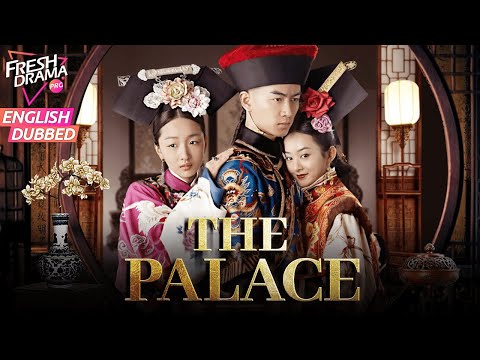 【Multi-sub】The Palace | Insane Jealousy🔥Besties turned against each other for a man! | ENGDUB MOVIE
