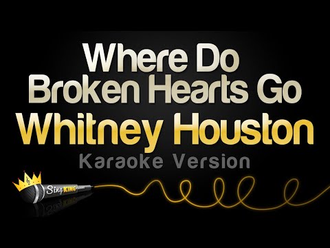 Whitney Houston - Where Do Broken Hearts Go (Karaoke Version)