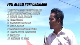 Download lagu FULL ALBUM || RONI CHANIAGO mp3