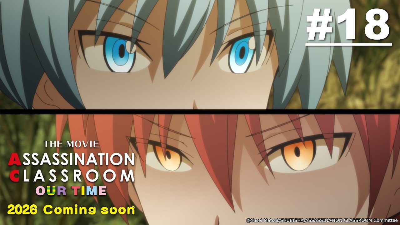 [Movie Tayang 5 Juni] Assassination Classroom 2 - Episode 19 [Takarir Indonesia]