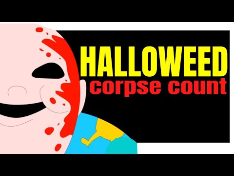 Halloweed (2016) Carnage Count