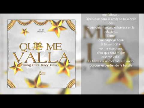 Que Me Valla - Young F Ft  Jeivy Dance (Preview) (Lyric)