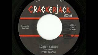 Pearl Woods - Lonely Avenue (Crackerjack)