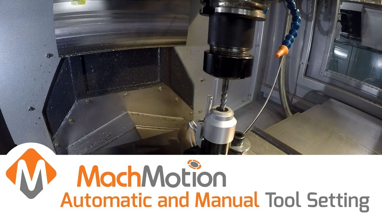MachMotion Automatic and Manual Tool Setting
