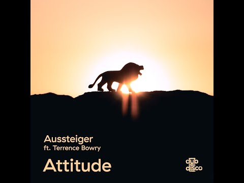 Aussteiger feat  Terrence Bowry - Attitude (Official Video)
