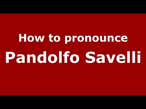 How to pronounce Pandolfo Savelli (Italian/Italy) - PronounceNames.com