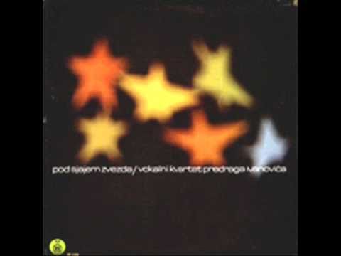 Vokalni Kvartet Predraga Ivanovica - Draga