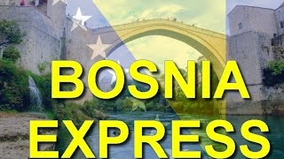BOSNIA EXPRESS - LES VOYAGES DE YOHAN