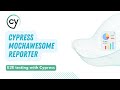 Mochawesome HTML Report In Cypress Cucumber Testing