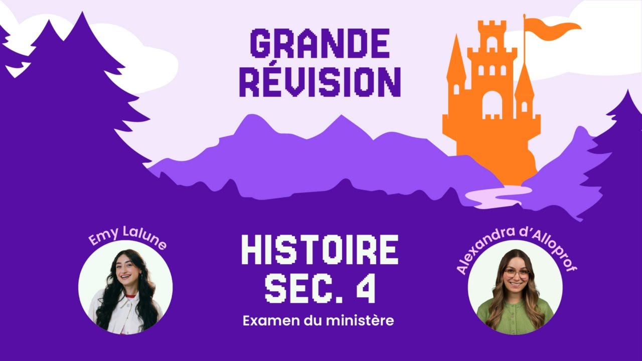 Grande révision | Examen du ministère d'histoire | Secondaire 4