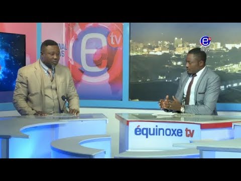 THE 6PM NEWS (GUEST: Bar Phrobert NKAMWAH LIMEN) TUESDAY OCTOBER 9th 2018 - EQUINOXE TV