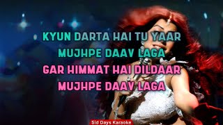Download lagu Daav Laga (Karaoke with Lyrics and English Translation) | Aagey Se Right | Shenaz Treasury mp3