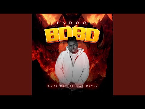 BDBD (Boys Dey Betray Devil)