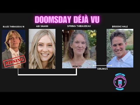 Doomsday Déjà Vu  -  Blaze Thibaudeau 16 MISSING