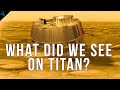The First And Only Photos From Titan Saturn S Largest Moon What Did We See 4K
