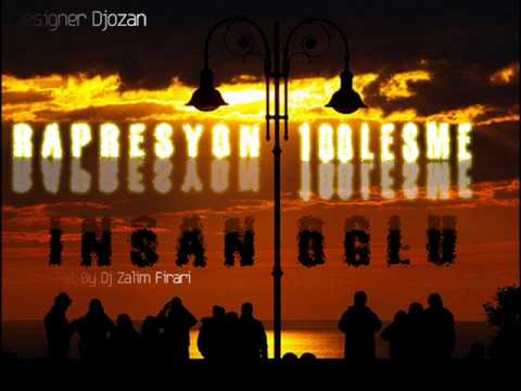 100Lesme Ft.Rapresyon- insan oğlu 2011