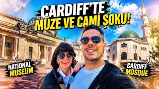 Cardiff’te Bir Gün: Müze, Tarih ve Camii Ziyareti