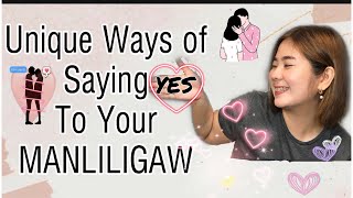 Unique Ways of Saying “YES” to your MANLILIGAW/SUITOR