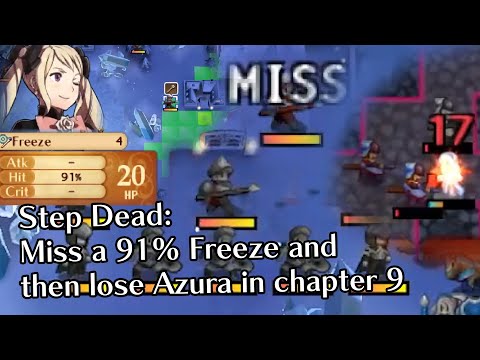 Conquest Step Dead³: Miss a 91% Freeze and then lose Azura in chapter 9