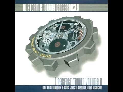 DJ Storm & Johnny Dangerously - Perfect Timing Volume II (Circa 2001) DJ SET / Breaks / Breakbeat