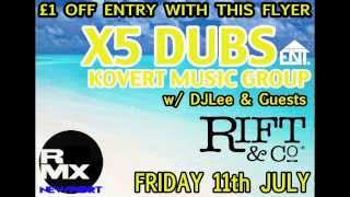 RMX Presents X5 Dubs and Kovert Music Group at Rift & Co, Newport.