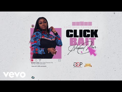 Shaneil Muir - Click Bait (Official Visualizer)