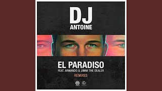 El Paradiso (DJ Antoine Vs Mad Mark 2k18 Extended Mix)