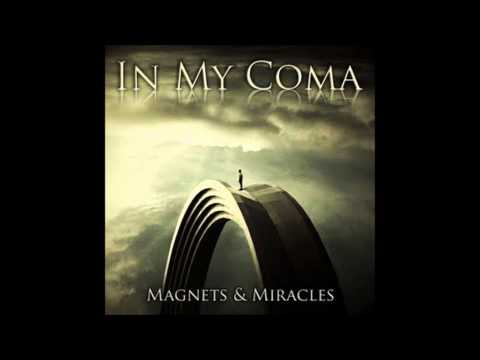 My Friend - In My Coma