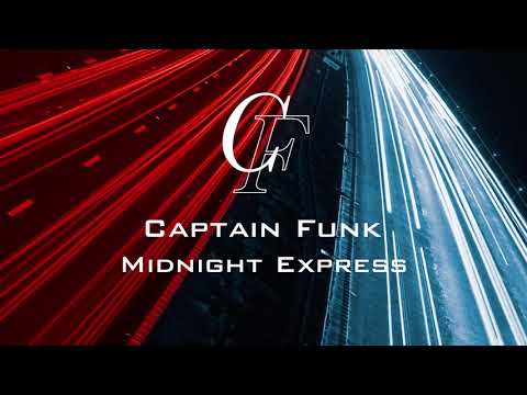 Captain Funk - Midnight Express (Official Audio) - Electronic Jazz Fusion / Break Beats / Japanese