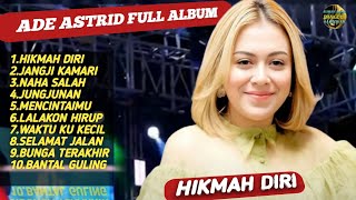 Download lagu ADE ASTRID FULL ALBUM TERBARU 2025 | HIKMAH DIRI & LAGU SUNDA TERPOPULER mp3