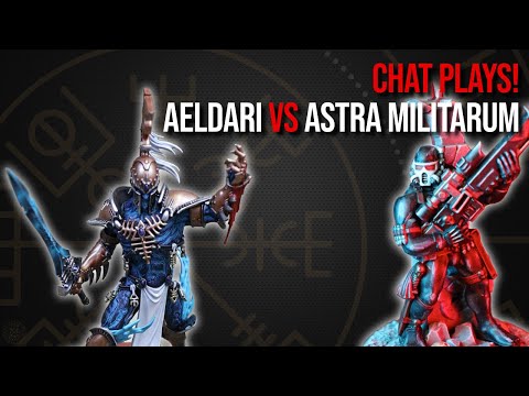 CHAT PLAYS! - Aeldari Vs Astra Militarum - Warhammer 40k