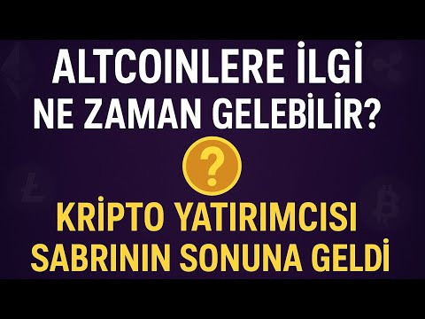 KORKUTUYORLAR!!!ALTCOİNLERE İLGİ NE ZAMAN GELEBİLİR? YATIRIMCILAR BIKTI-KRİTİK VİDEO #altcoin #btc 
