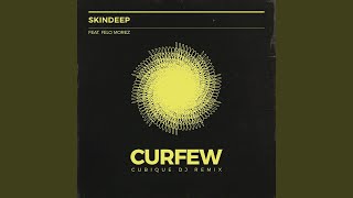 Curfew (Cubique DJ Remix) (feat. Felo Morez)