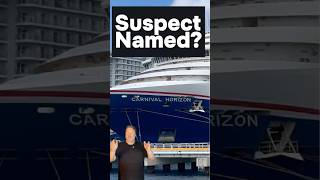 Update in Cruise Mystery