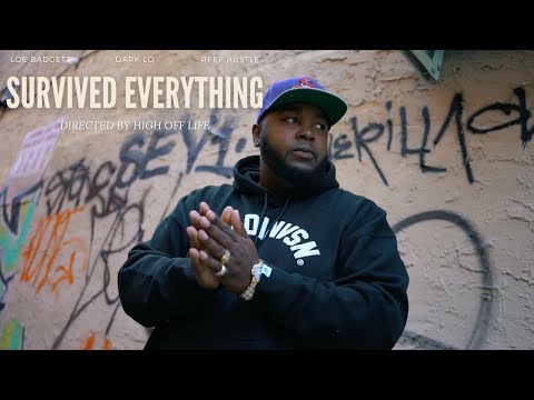 Loe Badgett ft Dark Lo & Reef Hustle - Survived Everything (Directed by High Off Life)