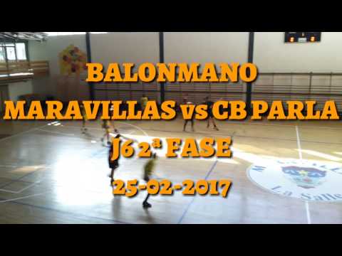 BALONMANO MARAVILLAS vs CB PARLA J6 2ª FASE 25-02-2017