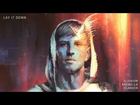 ILLENIUM, Krewella and Slander- Lay It Down (Official Audio)