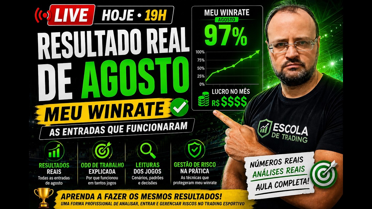 RESULTADO REAL DE AGOSTO: MEU WINRATE + AS ENTRADAS QUE FUNCIONARAM | TRADING ESPORTIVO