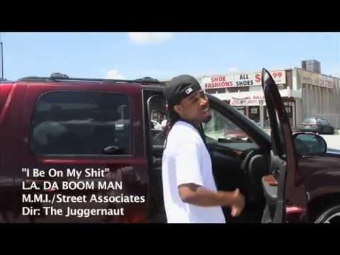 L.A. DA BOOMMAN - I BE ON MY SH*T (Prod. By ke on the track)