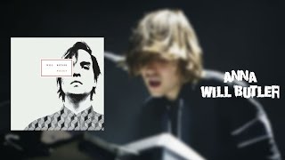 Anna by Will Butler- 2015